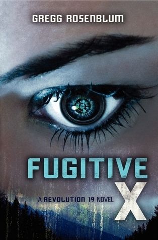 Fugitive X (Revolution 19 #2) photo 18090009_zps232b6d8e.jpg