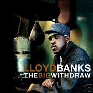 lloyd banks the big withdraw