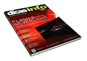 Revista Dicas Info - Flash e Silverlight - Julho de 2009