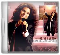Aline Barros   Som de Adoradores (2005)