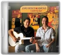 João Bosco e Vinícius - Curtição (2009)