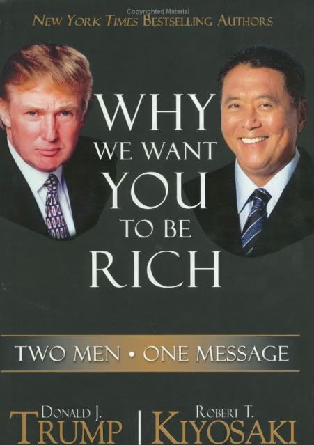 Why We Want You To Be Rich - Donald Trump  Robert Kiyosaki