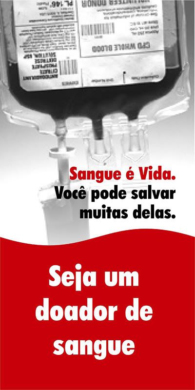 Doe sangue você também!