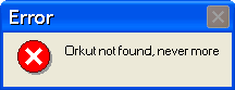 Orkut Error