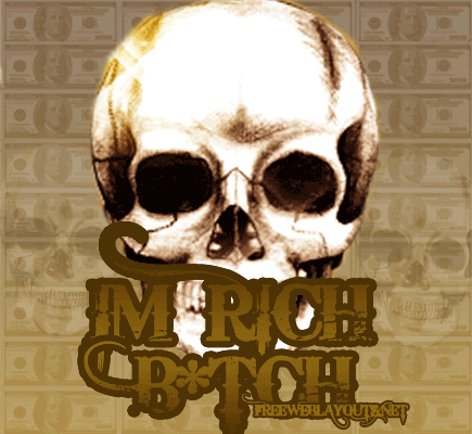 im rich bitch banner